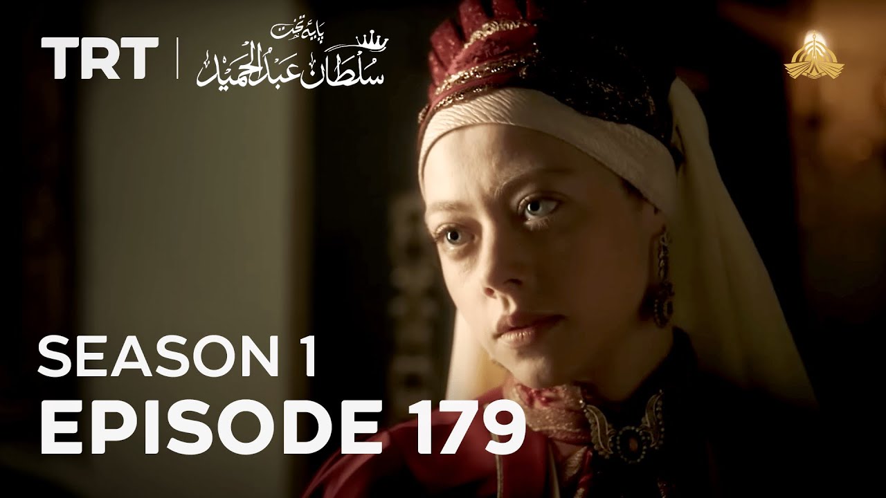 Payitaht Sultan Abdulhamid | Season 1 | Episode 179