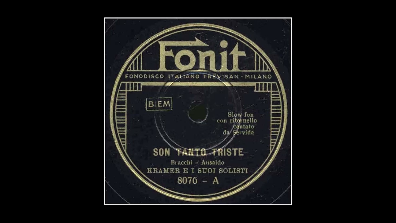 Nino Amorevoli - SON TANTO TRISTE (1938)