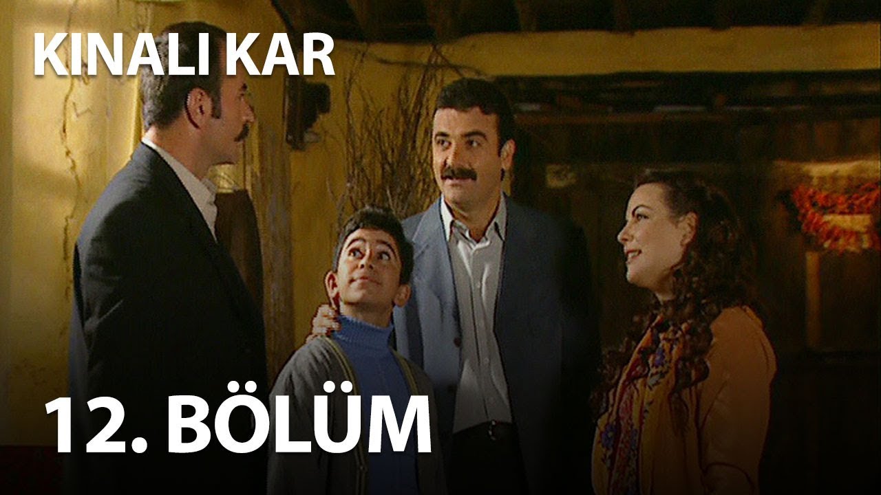 Kınalı Kar 12. Bölüm - Full Bölüm