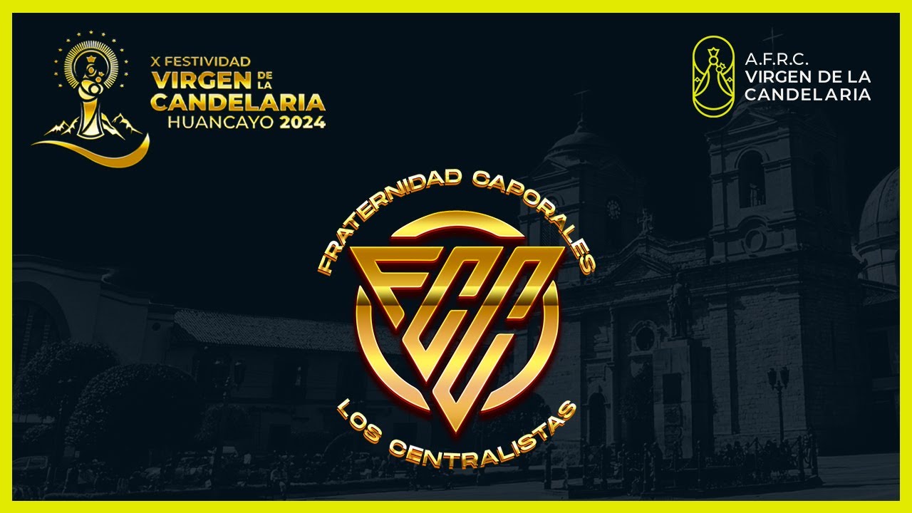 🔥 CAPORALES LOS CENTRALISTAS 🔥Día Central CANDELARIA HUANCAYO 2024 ♦ AFRC Virgen de la Candelaria