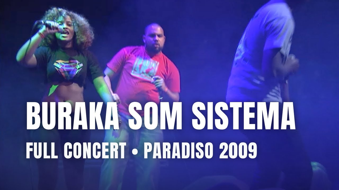 Buraka Som Sistema - Full Concert | Live at Paradiso Amsterdam 2009