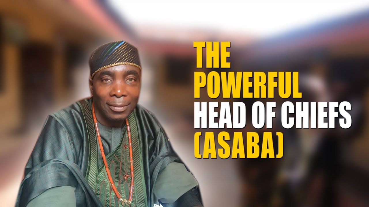 THE MOST POWERFUL CHIEF IN OWO, ONDO STATE, NIGERIA I ASABA