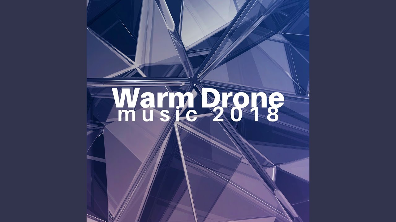Warm Drone Music