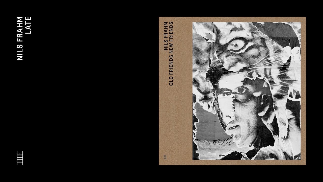 Nils Frahm - Late (Official Audio)