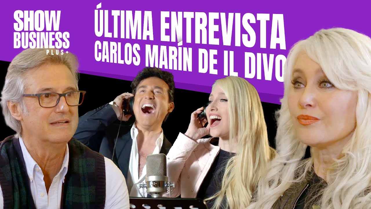ÚLTIMA ENTREVISTA DE CARLOS MARIN (IL DIVO) JUNTO A INNOCENCE 💔 SHOW BUSINESS PLUS