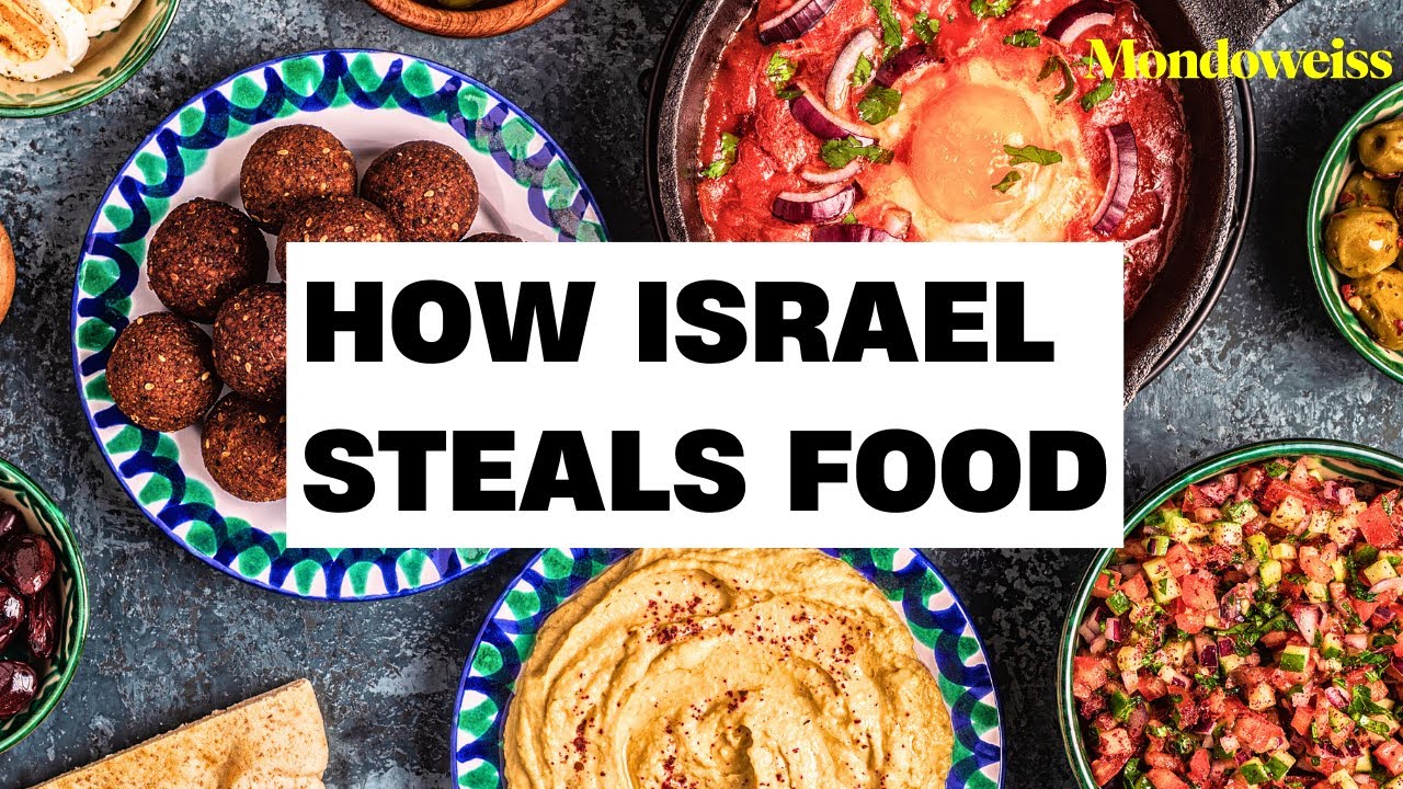 How Israel Weaponizes Food to Erase Palestinian Identity