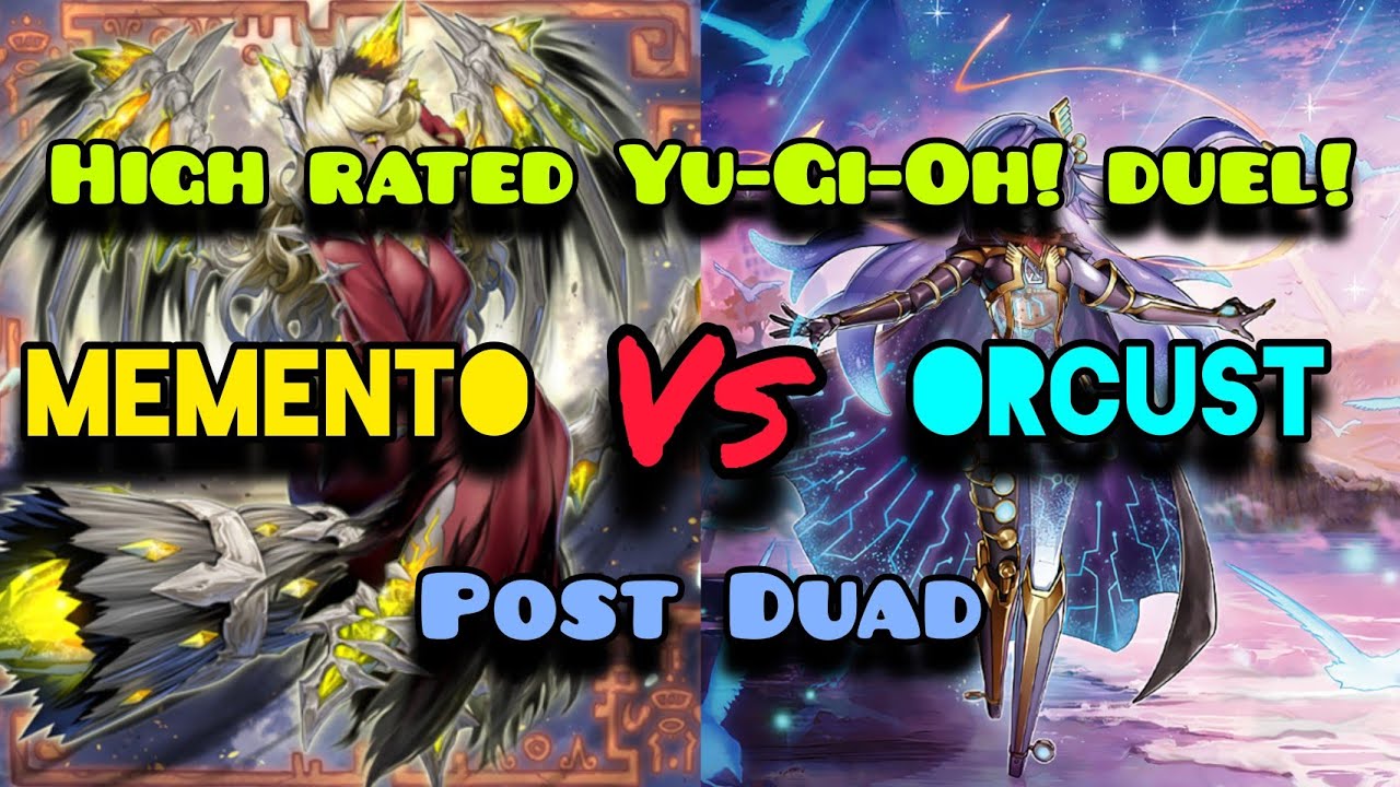 Memento vs orcust | high rated replay | post DUAD Yu-Gi-Oh!