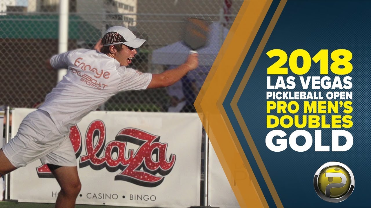 PRO Men’s Doubles Gold Medal Match from the 2018 Las Vegas Pickleball Open