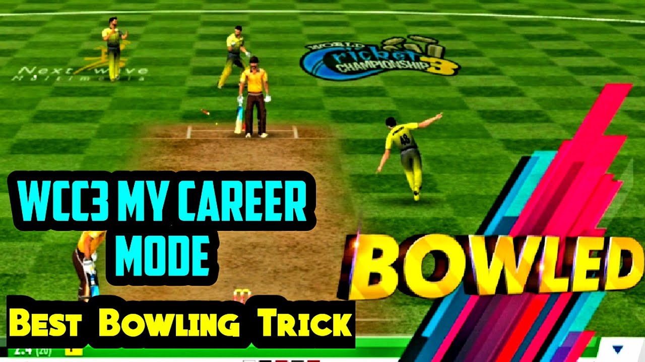 Wcc3 My Career Mode bowling trick | most easiest trick | get 10 wickets in my career mode