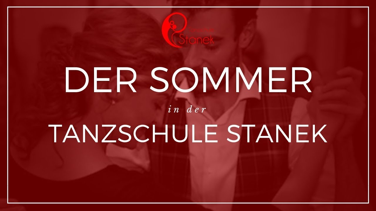 Tanzschule Stanek Sommer News 2018