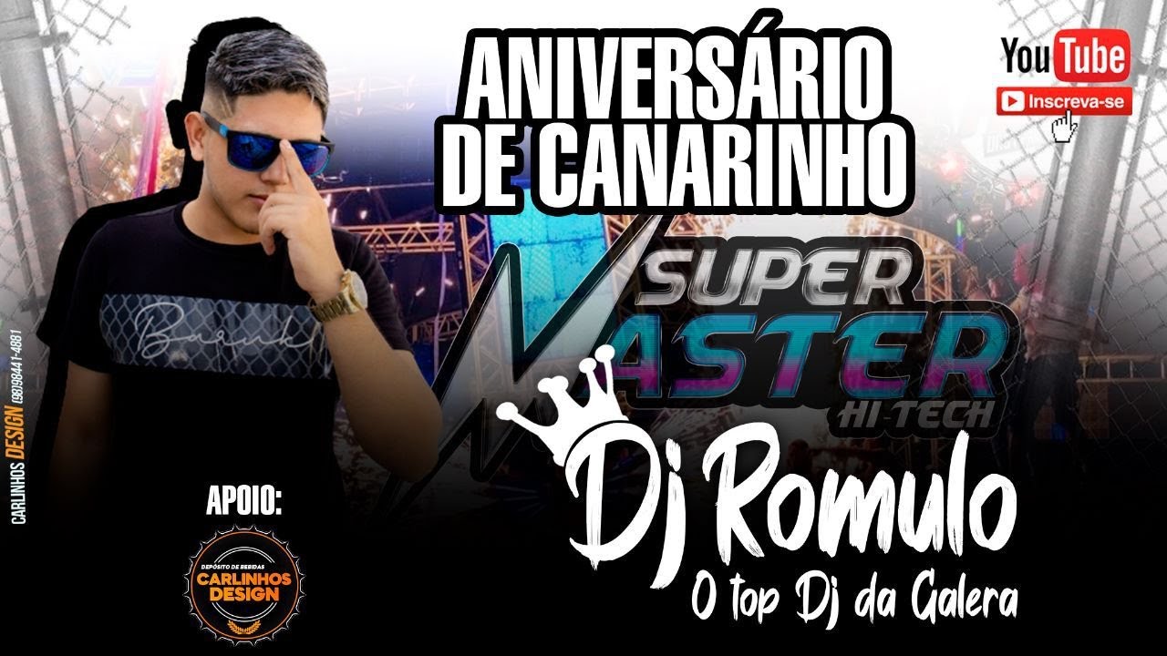 DJ R&Ocirc;MULO NO ANIVERSARIO DE CANARINHO (TURIA&Ccedil;U) NA SUPER MASTER 20.11.22