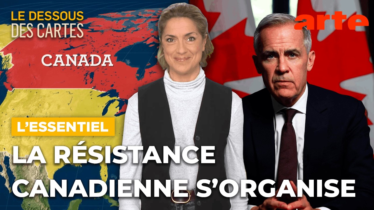 Canada : la résistance à Trump | L'Essentiel du Dessous des Cartes | ARTE