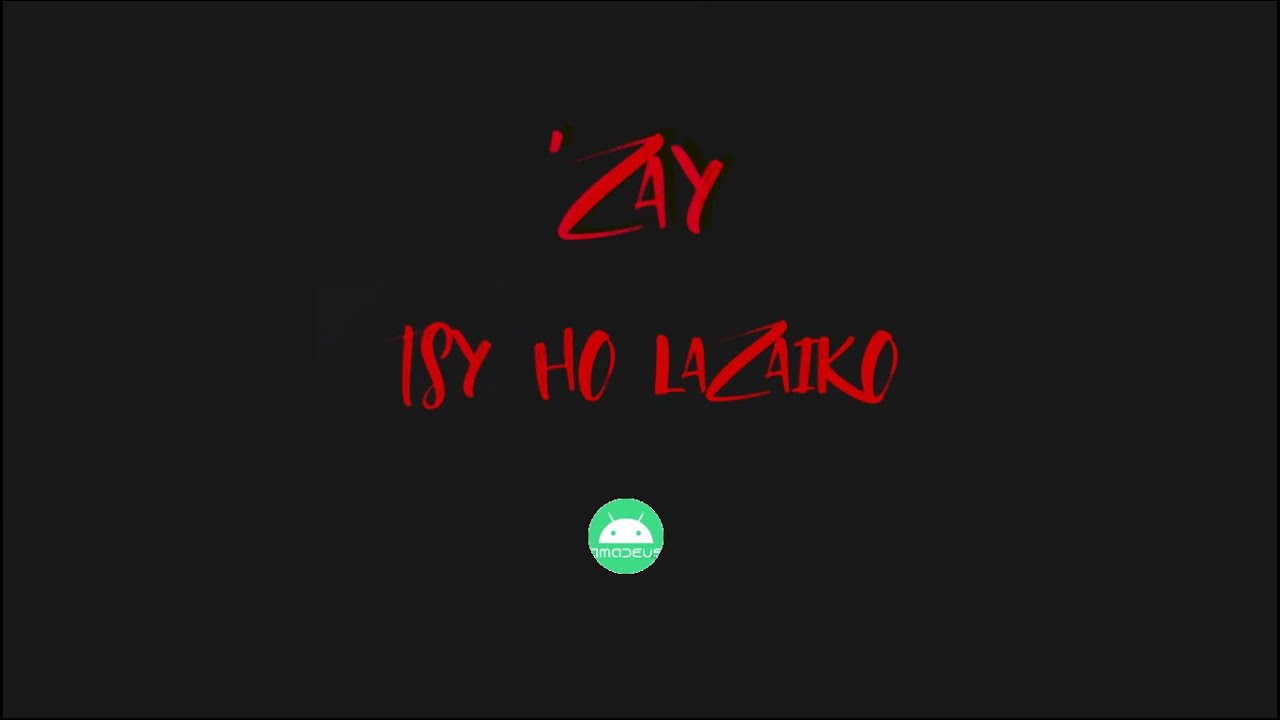 'Zay - Tsy ho lazaiko (Lyrics)