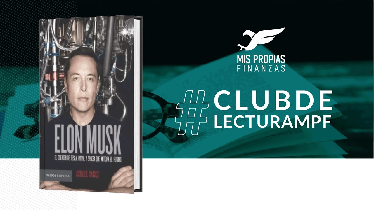 🚀 Elon Musk - Ashlee Vance - Resumen