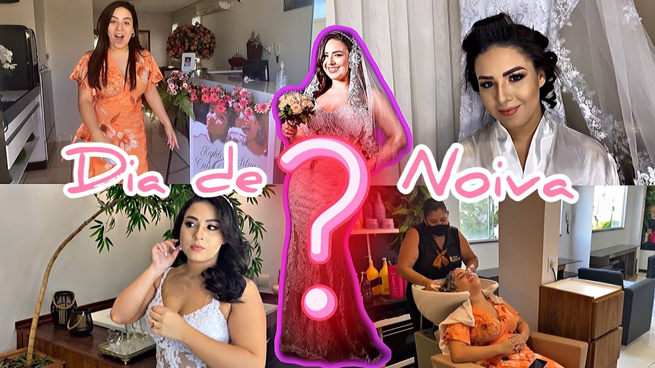 Meu dia de noiva 💖  - Kathleen Santos