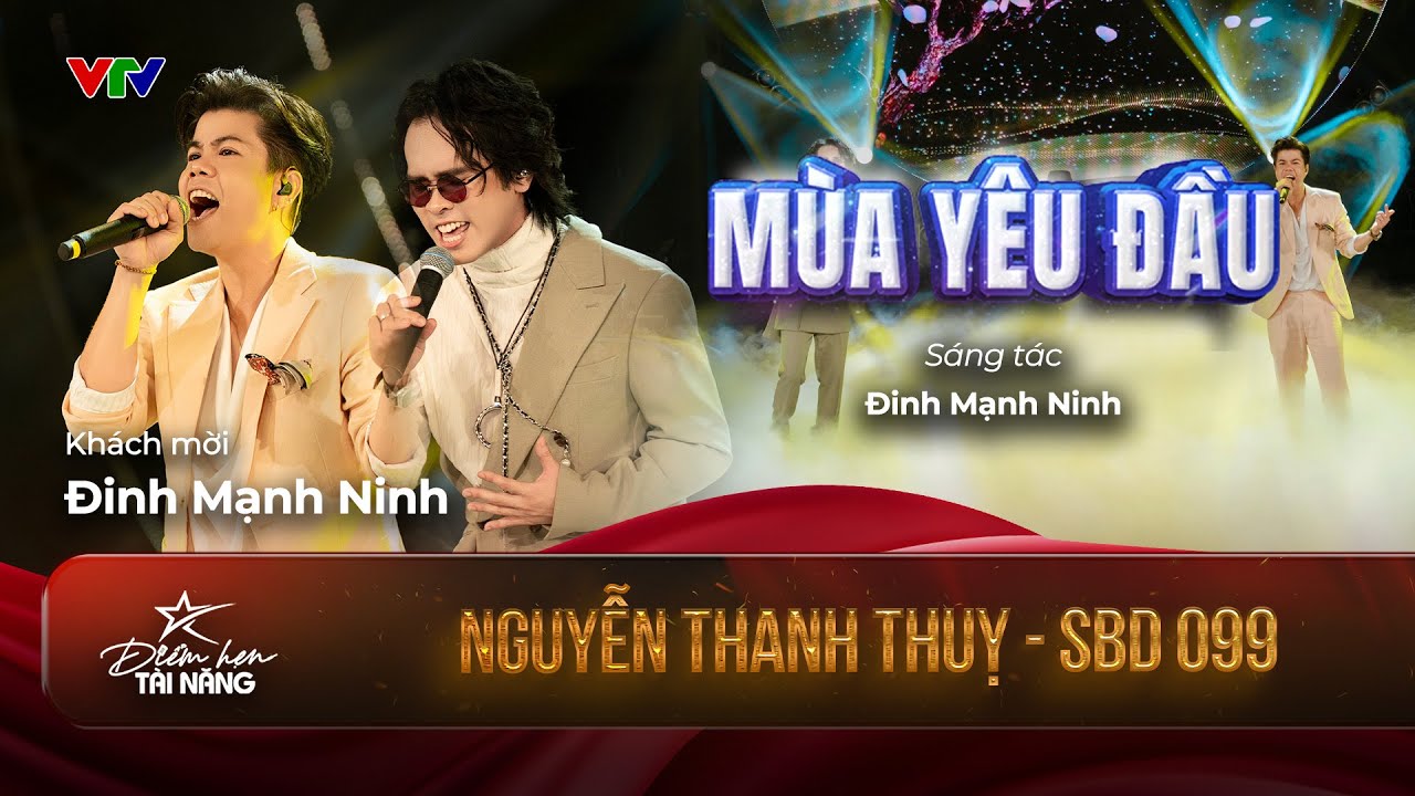Thanh Thụy - Đinh Mạnh Ninh đầy ăn ý trong “Mùa yêu đầu” | Hát đôi | Chung kết Điểm hẹn tài năng