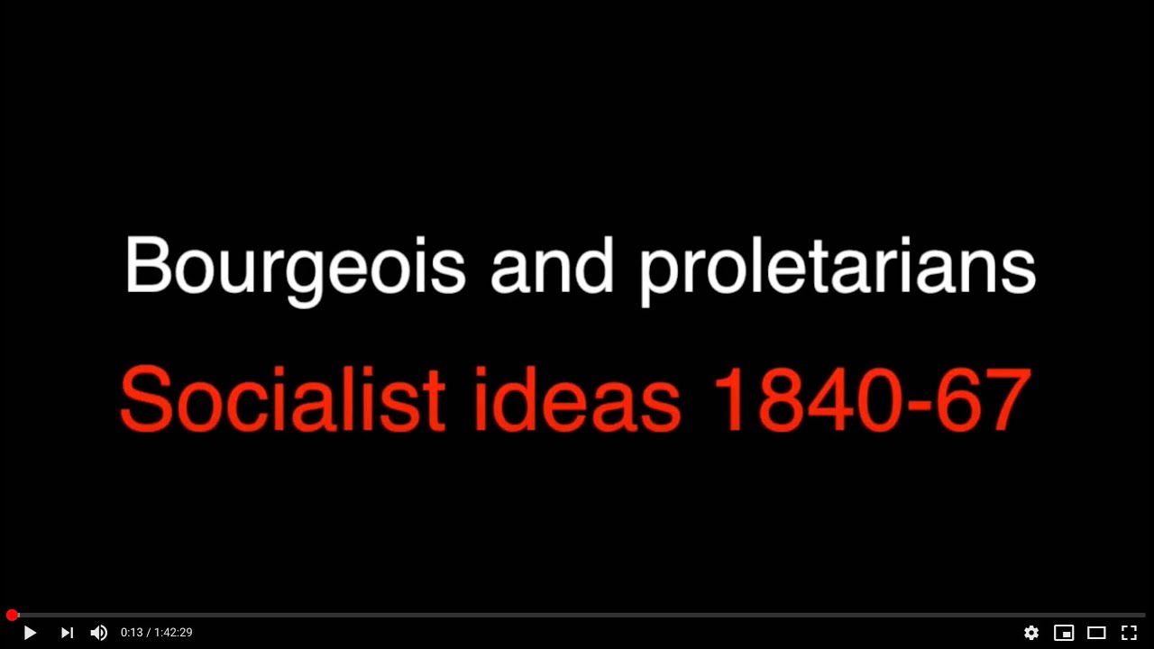 Revolution 8: &lsquo;Bourgeois and proletarians&rsquo;: socialist ideas 1840-1867