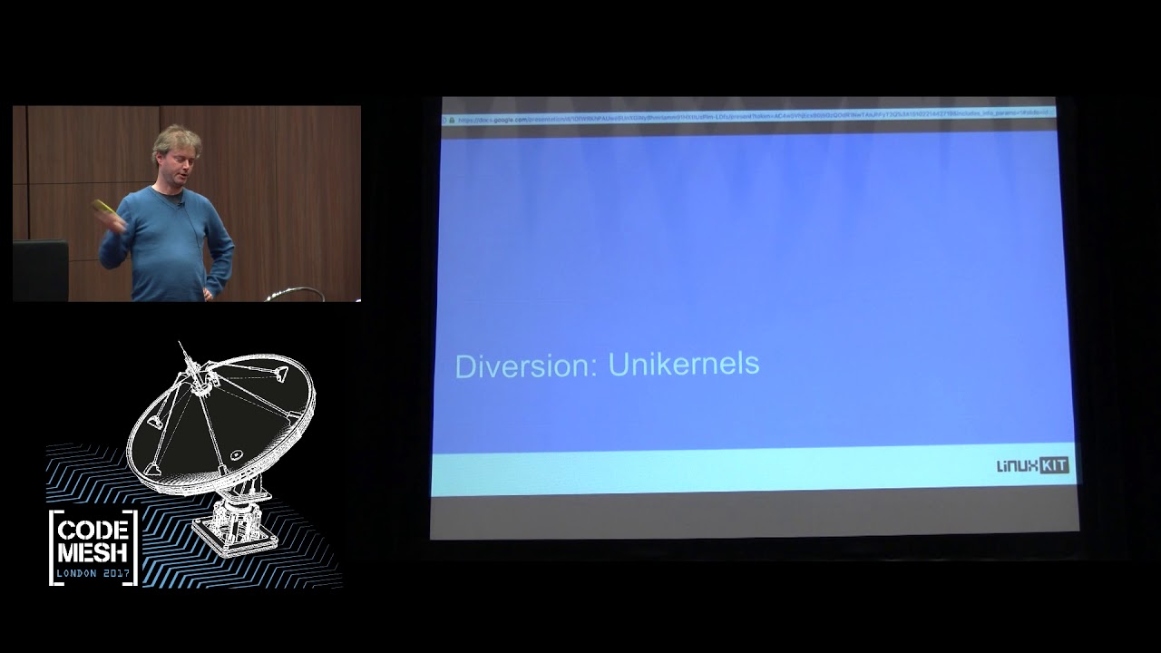 Justin Cormack - Immutability and State Making an Immutable OS - Code Mesh 2017