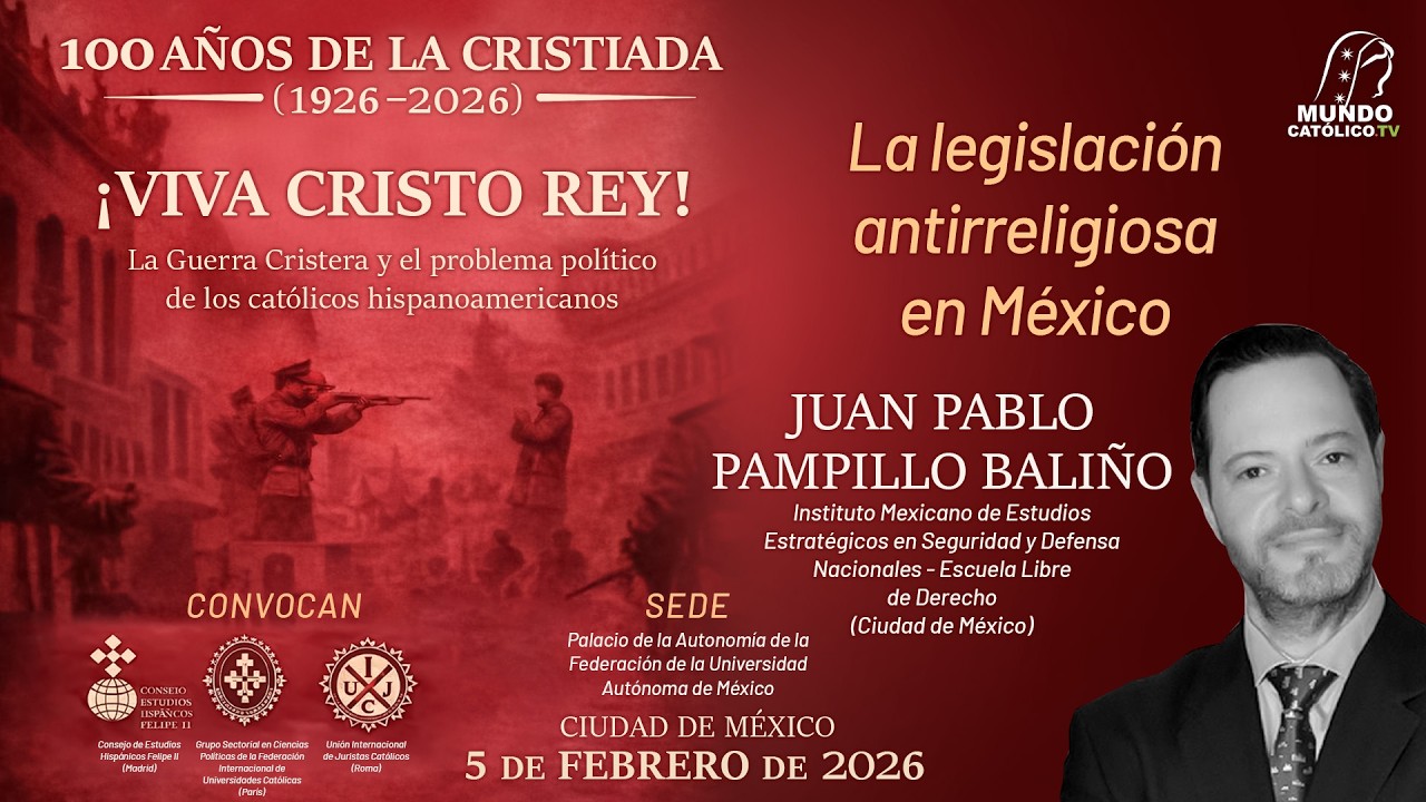 La legislación antirreligiosa en México/ Juan Pablo Pampillo
