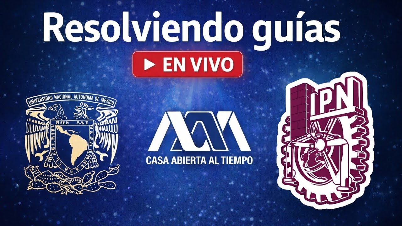 Resolviendo Guía de Matemáticas EN VIVO | Examen de Admisión [ECOEMS / UNAM / UAM / IPN / EXANI II]