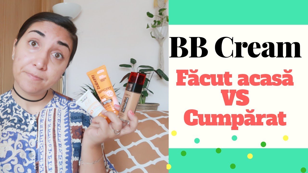 BB Cream Facut Acasa VS BB Cream cumparat