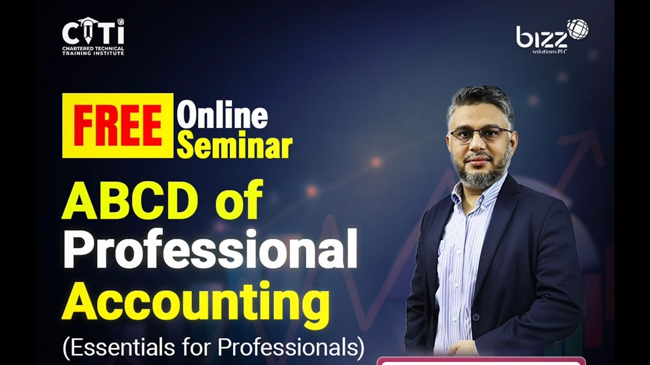 𝑨𝑩𝑪𝑫 𝒐𝒇 𝑷𝒓𝒐𝒇𝒆𝒔𝒔𝒊𝒐𝒏𝒂𝒍 𝑨𝒄𝒄𝒐𝒖𝒏𝒕𝒊𝒏𝒈 বিষয়ক সেমিনার |  𝑨𝑩𝑪𝑫 𝒐𝒇 𝑷𝒓𝒐𝒇𝒆𝒔𝒔𝒊𝒐𝒏𝒂𝒍 𝑨𝒄𝒄𝒐𝒖𝒏𝒕𝒊𝒏𝒈 (1st Class)