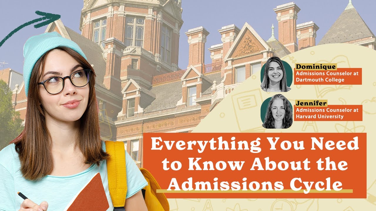 Everything You Need to Know About the Admissions Cycle