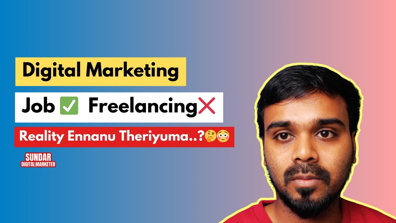 Digital Marketing Job or Freelancing ❌ | Reality Ennanu Theriyuma?🤔