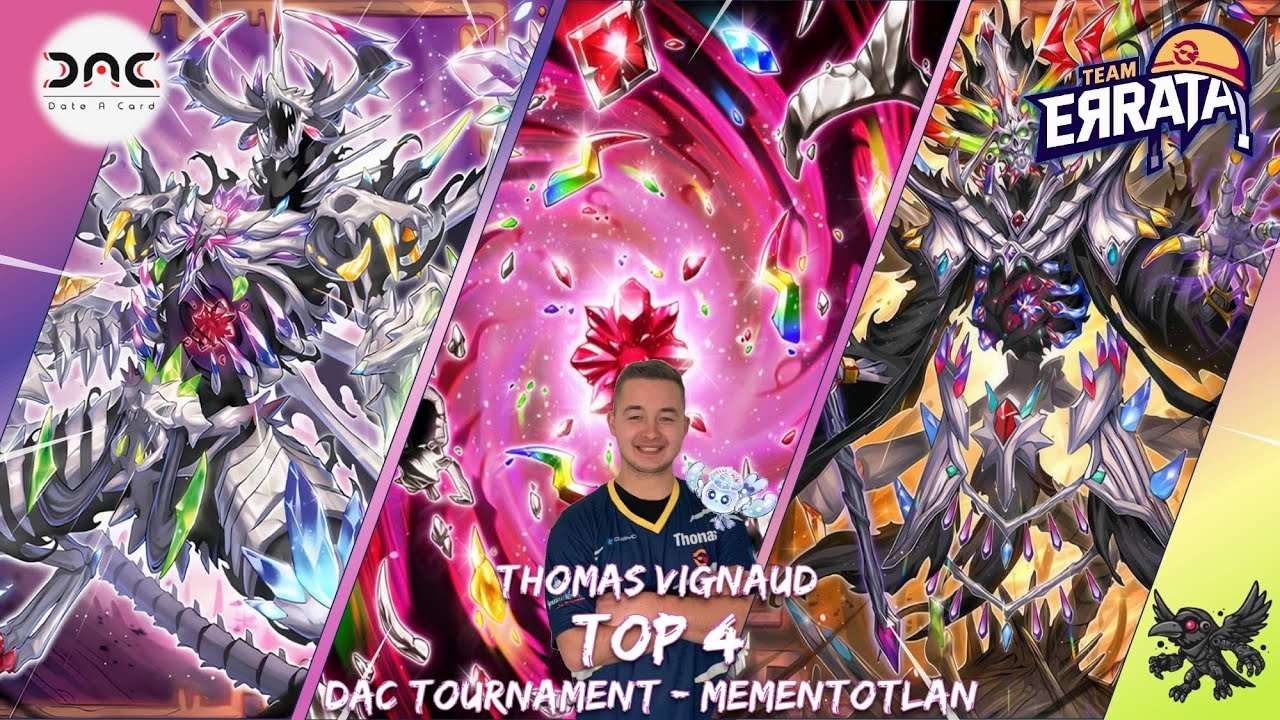 DAC Tournament Top4 - DeckProfile Mementotlan - Thomas Vignaud - Yu-Gi-Oh!