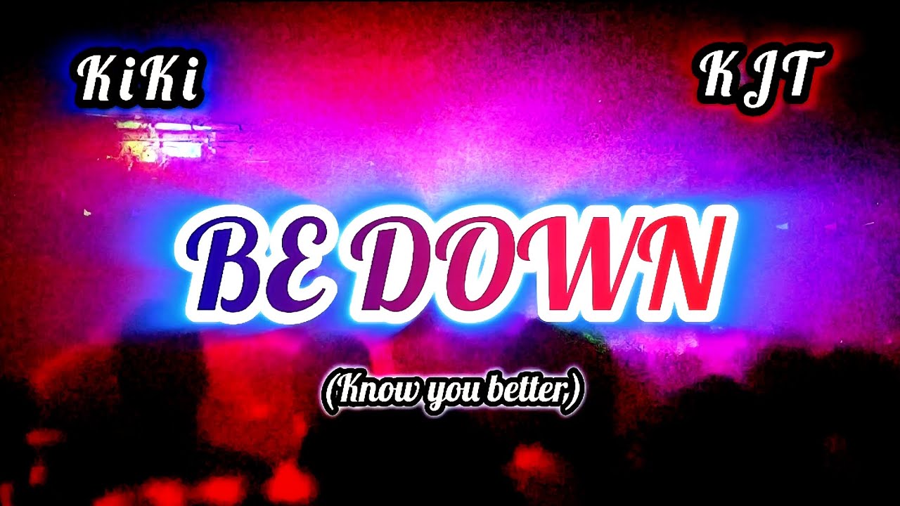 K-Sol&egrave; X King.Jay.T - Be Down [Know You Better] (Audio/Brandy Remix) TMCA FAMILY AND FRIENDS AFFAIR