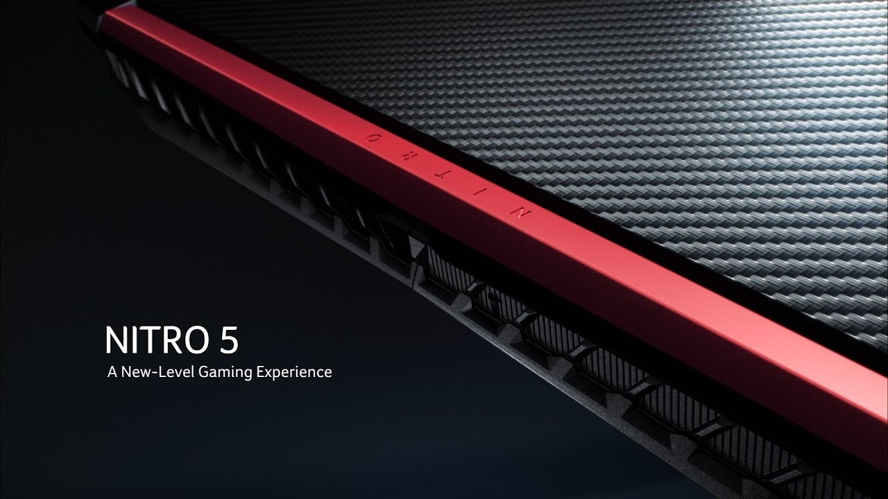 Nitro 5 : A New-Level Gaming Experience | Acer