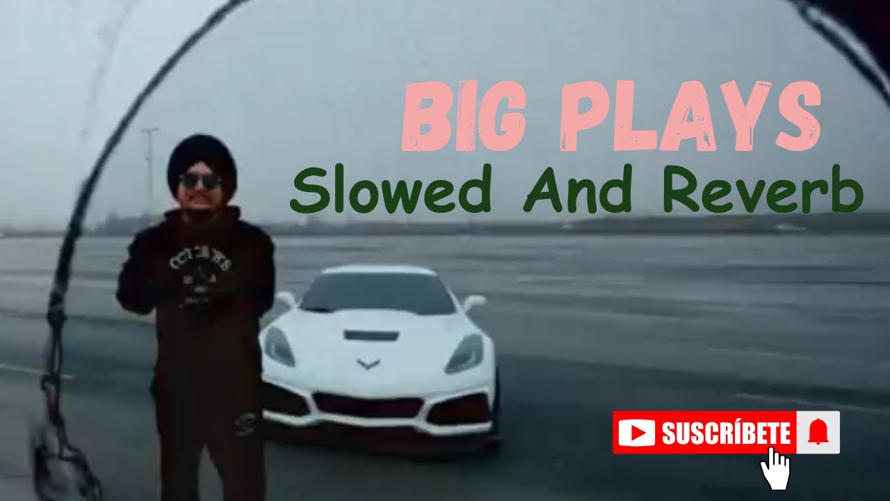 Big Plays(Slowed And Reverb) | jxggi | Sickboi | New Trending Punjabi Song #slowedaadreverb