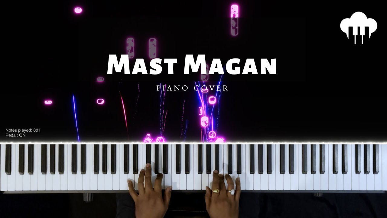 Mast Magan | Piano Cover | Arijit Singh | Aakash Desai