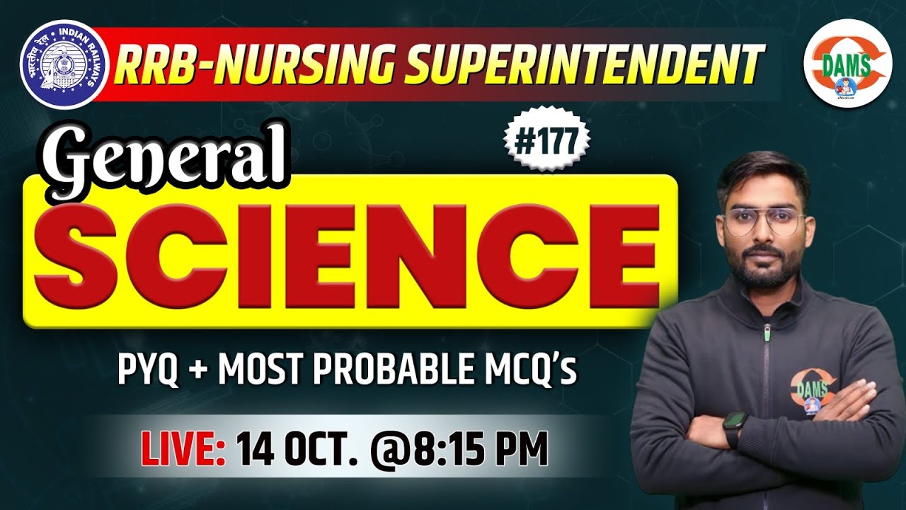 General Science PYQ's and MCQ's For RRB Nursing Superintendent #177 | By Suraj Sir | DAMS Nursing