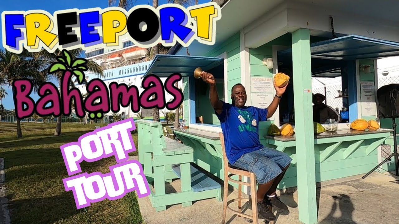 Freeport Bahamas Cruise Port Tour & Review 2025 Grand Bahama Island