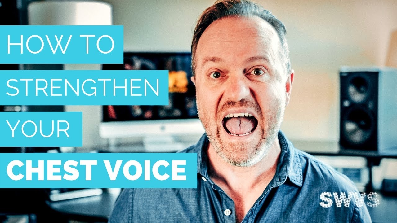 How to Strengthen Your Chest Voice