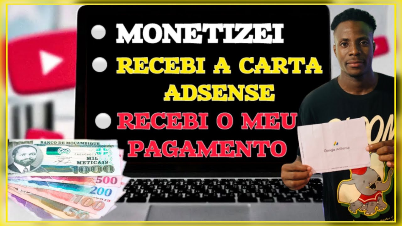 RECEBI O PRIMEIRO PAGAMENTO DO YOUTUBE E COMO MONETIZAR UM CANAL EM MOÇAMBIQUE - ÁFRICA🇲🇿