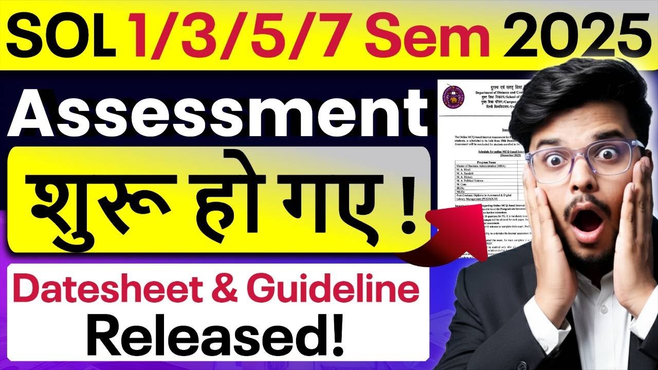 📢 Big Update! DU SOL 1st/3rd/5th/7th Semester 2025: Internal Assessment STARTED | Datesheet Out!