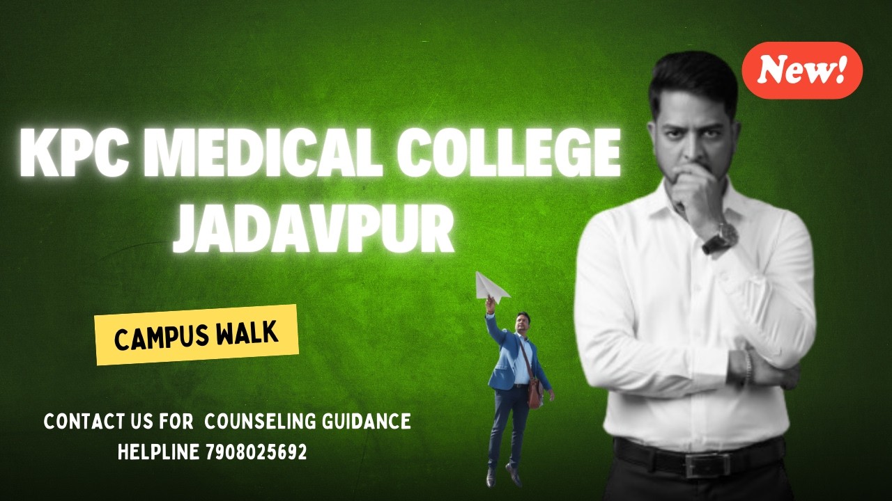 KPC MEDICAL COLLEGE,JADAVPUR CAMPUS #lilyconsultancy  #kpcjadavpur