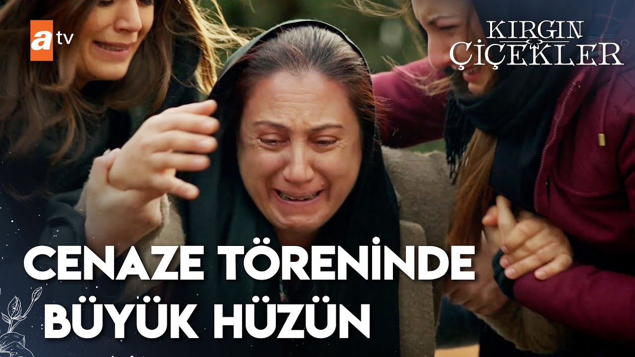 Gökhan’ın cenazesinde gözyaşları sel oldu | Kırgın Çiçekler 29. Bölüm