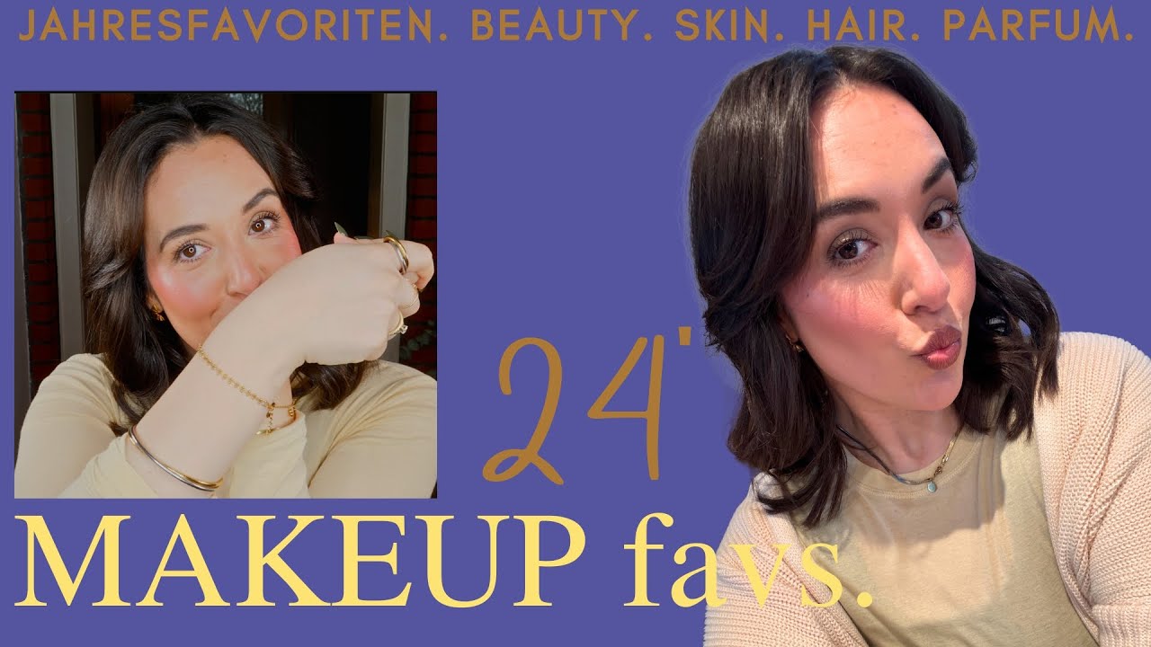 Beauty Jahresfavoriten 2024