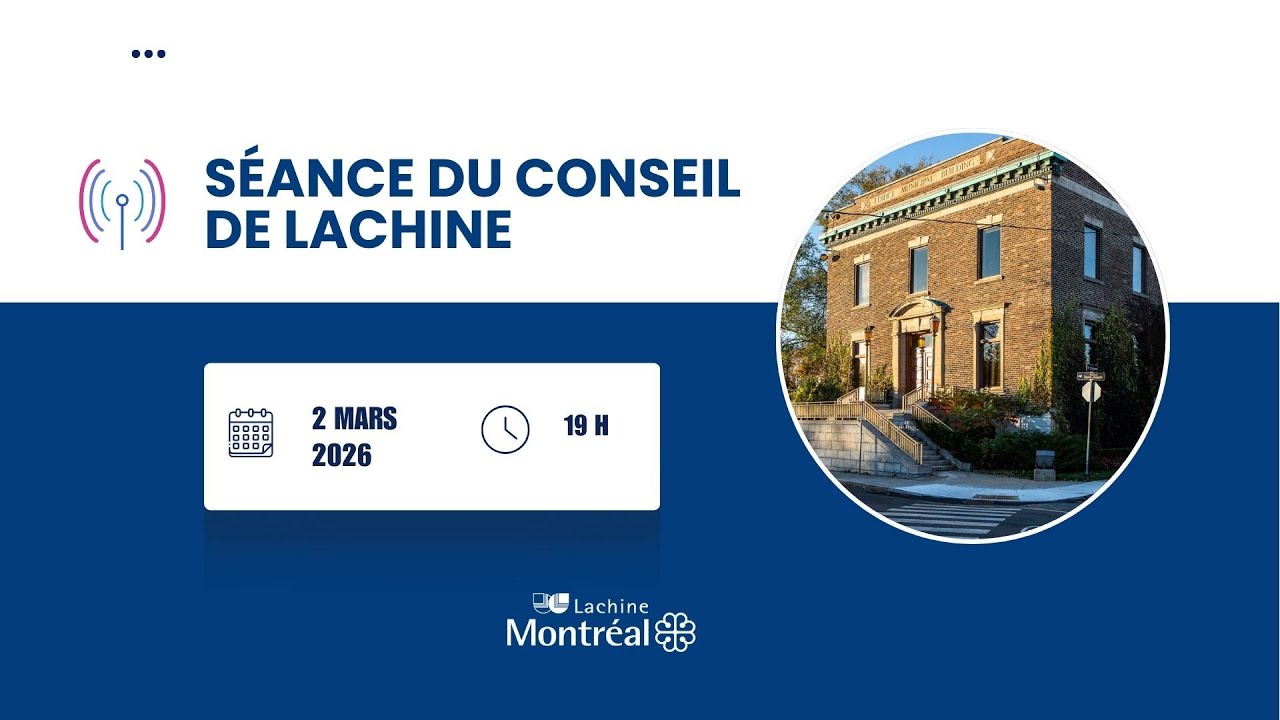 2026-03-02 Webdiffusion du conseil d'arrondissement de Lachine, 19 h 00