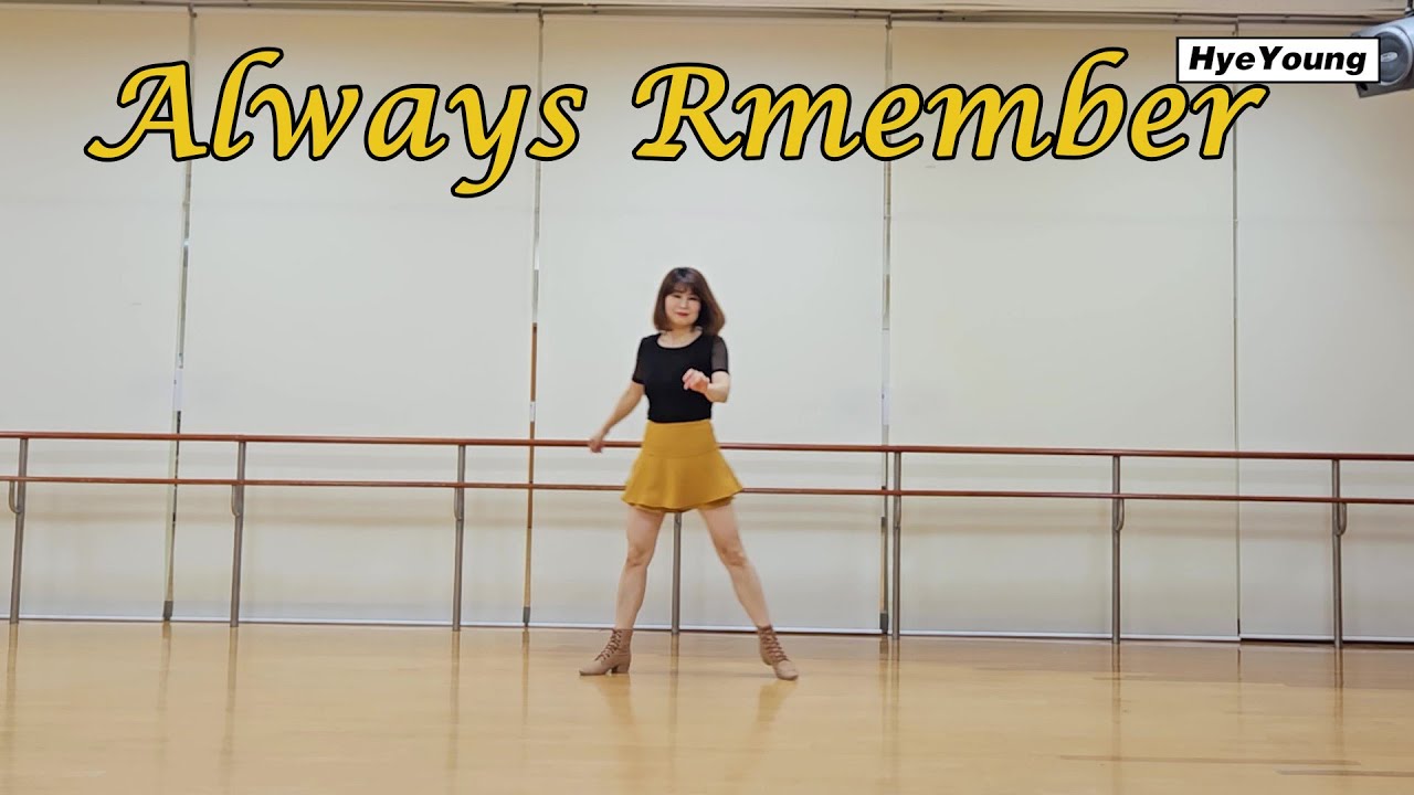 Always Remember Line dance (Beginner)