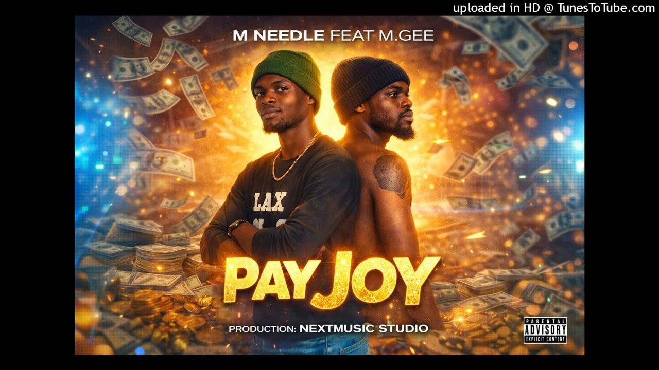 Pay Joyu_M Needle ft M.gee