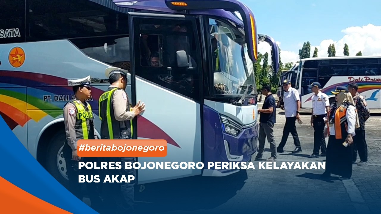 BOJONEGORO - Polres Bojonegoro Periksa Kelayakan Bus AKAP