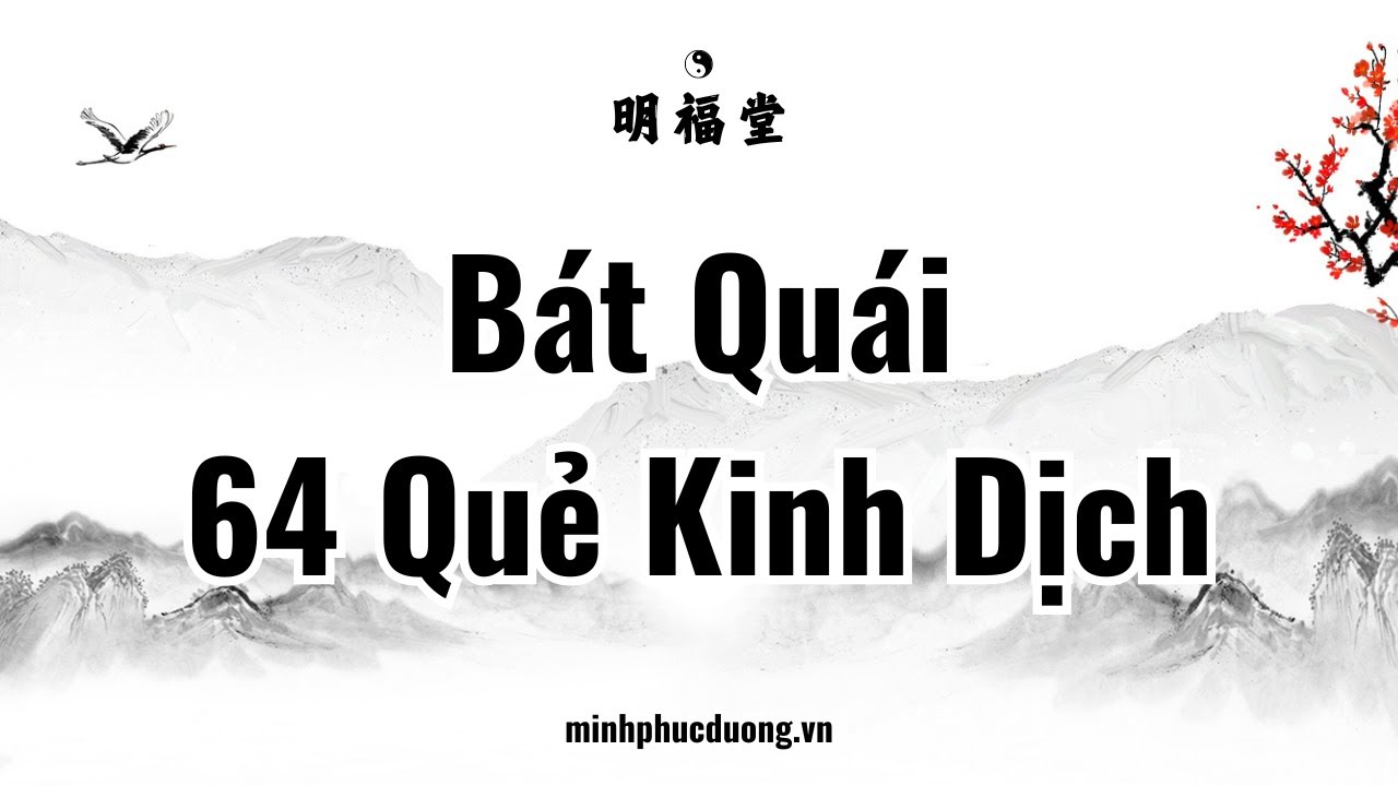 Bát Quái - 64 Quẻ Kinh Dịch