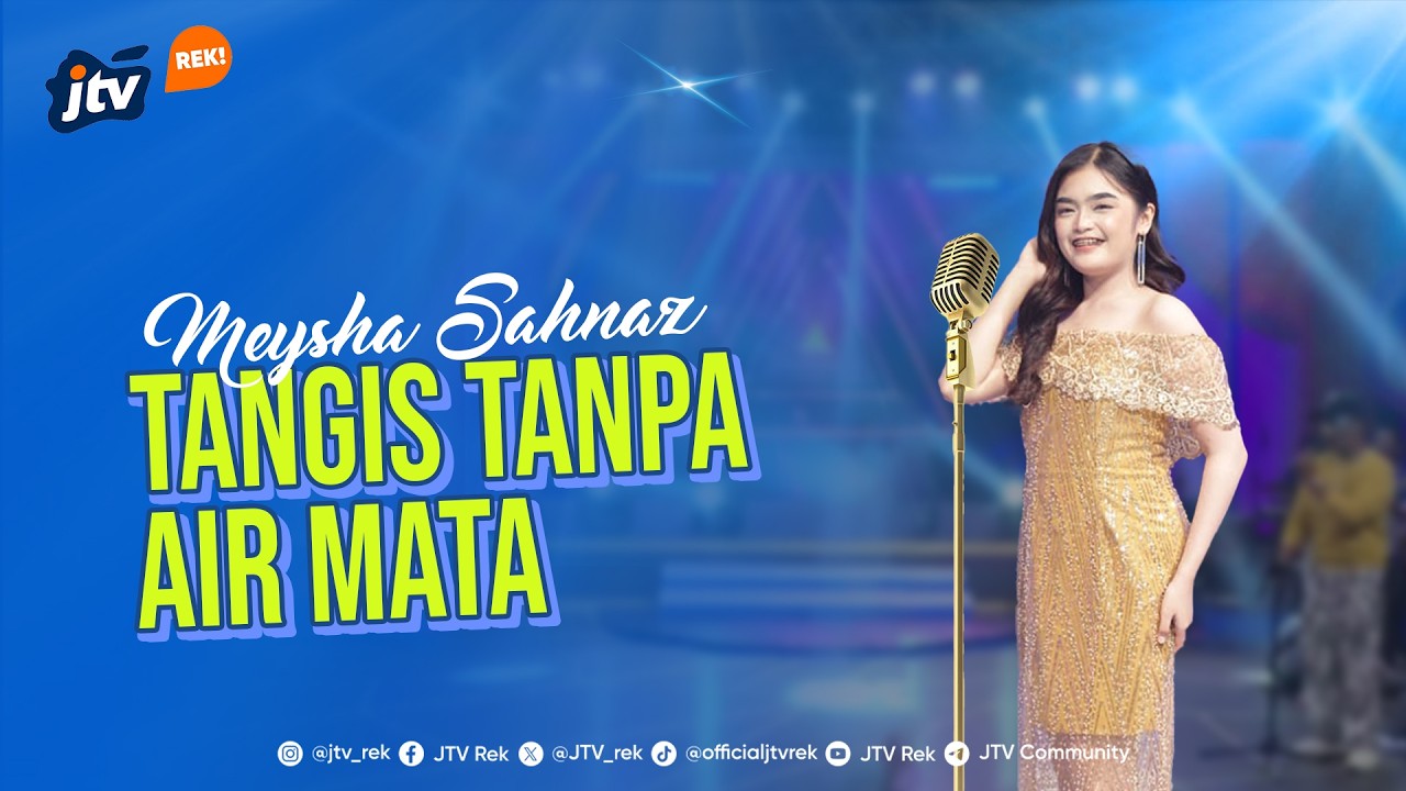 MEYSHA SHAHNAZ  - TANGIS TANPA AIR MATA