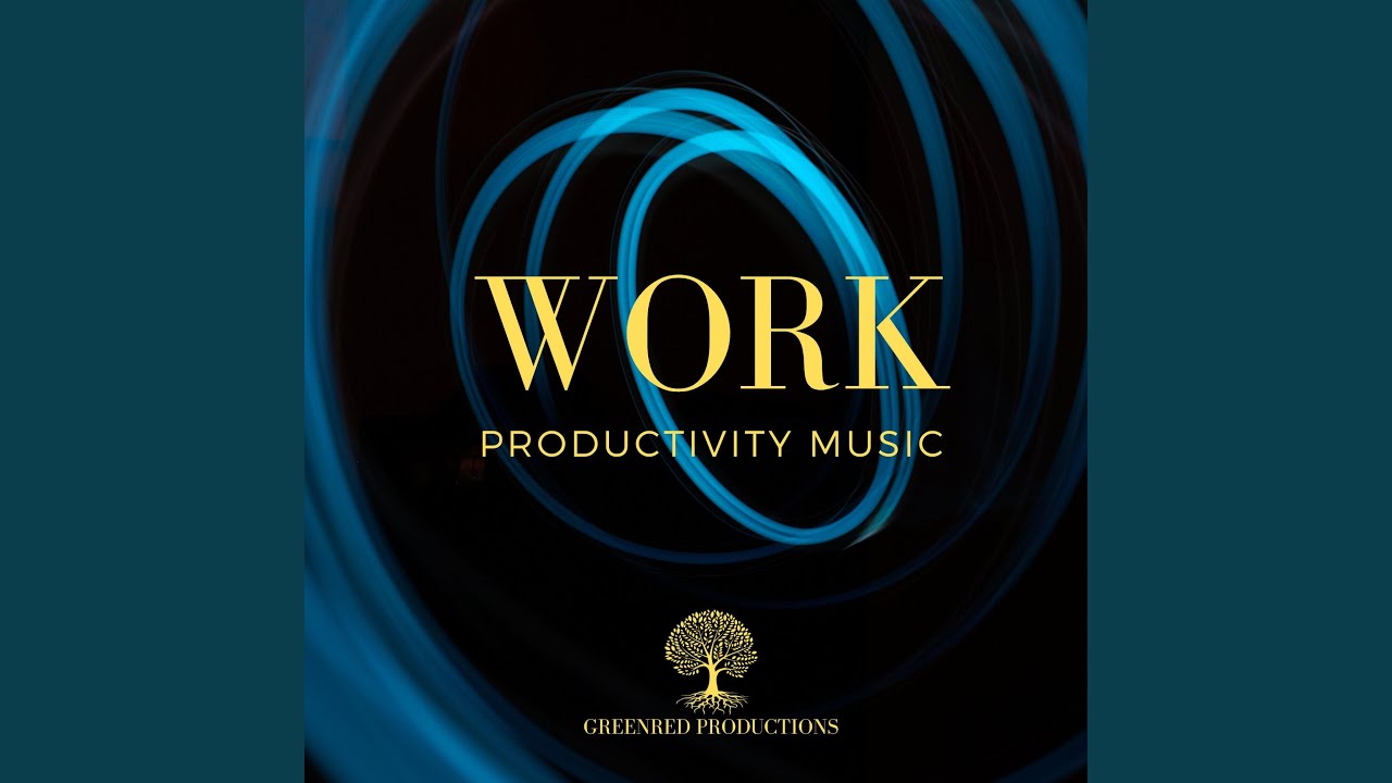 Work Music for Productivity