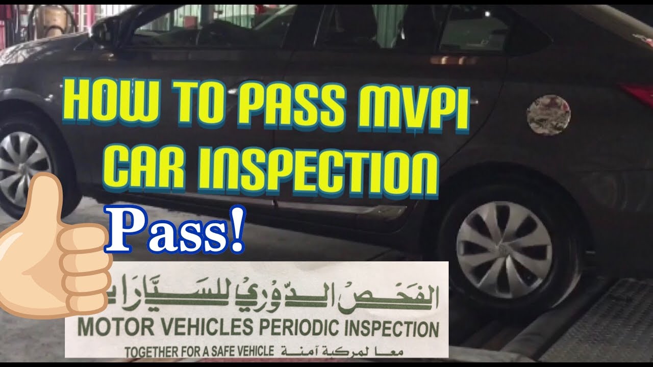 HOW TO PASS YOUR CAR FROM MVPI IN KSA | MVPI(MOTOR VEHICLES PERIODIC INSPECTION)PROCEDURE