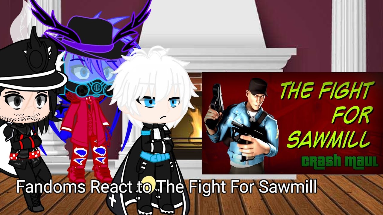 Fandoms React to The Fight For Sawmill